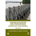 thumbnail image 1 of Hazard Mitigation and Preparedness: An Introductory Text for Emergency Management and Planning Professionals, (Hardcover), 1 of 1