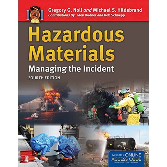 Pre-Owned Hazardous Materials: Managing the Incident: Managing the Incident (Paperback) 1449670849 9781449670849