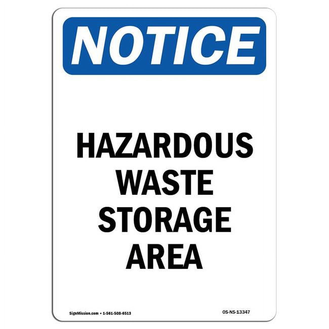 Hazardous Waste Storage Area OSHA Notice Sign Metal Plastic Decal