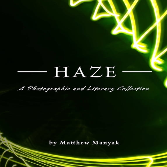 Haze - A Literary Collection, (Paperback)