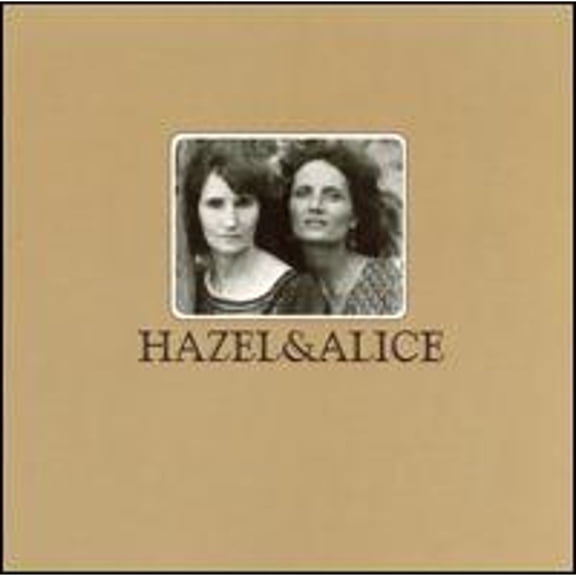 Pre-Owned Hazel Dickens - Hazel & Alice (1995)