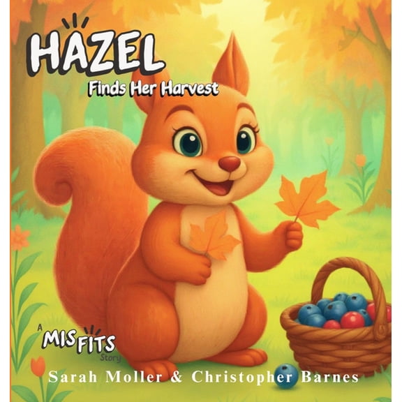 Hazel Finds Her Harvest, (Hardcover)