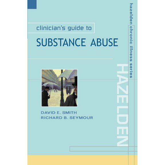 Pre-Owned Clinician's Guide to Substance Abuse (Paperback) 0071347135 9780071347136