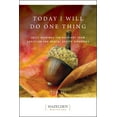 thumbnail image 1 of Hazelden Meditations Today I Will Do One Thing: Daily Readings for Awareness and Hope, (Paperback), 1 of 1