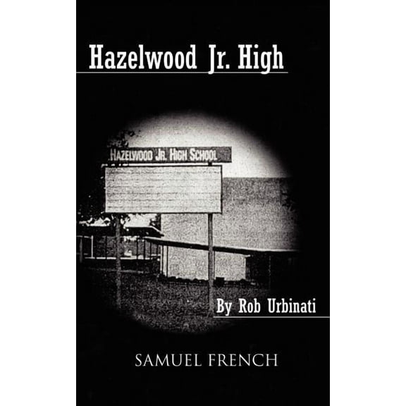 Hazelwood Jr. High, (Paperback)