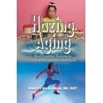 thumbnail image 1 of Hazing Aging: How Capillary Endothelia Control Inflammation and Aging, (Paperback), 1 of 1