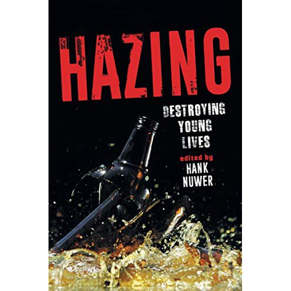 Pre-Owned Hazing: Destroying Young Lives Paperback