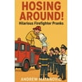 thumbnail image 1 of Hosing Around!, (Paperback), 1 of 1