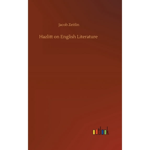 Hazlitt on English Literature (Hardcover)