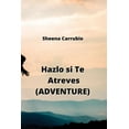 thumbnail image 1 of Hazlo si Te Atreves (ADVENTURE) (Paperback), 1 of 1