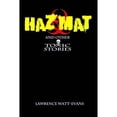 thumbnail image 1 of Hazmat & Other Toxic Stories (Paperback) by Lawrence Watt-Evans, 1 of 1