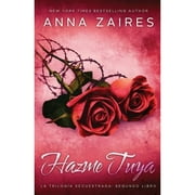 Hazme tuya Paperback by Anna Zaires, Dima Zales