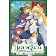 Hazure Skill The Guild Member with a Wo Hazure Skill The Guild Member with a Worthless Skill Is Actually a Legendary Assassin, Vol. 4 Manga, Book 4, Paperback