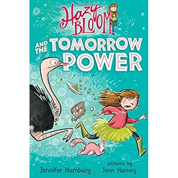 Pre-Owned Hazy Bloom and the Tomorrow Power (Hardcover) 0374304947 9780374304942
