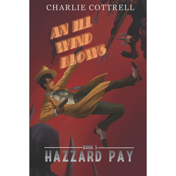 Hazzard Pay: An Ill Wind Blows (Paperback)