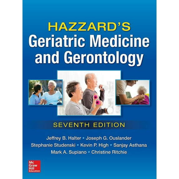 Hazzard's Geriatric Medicine and Gerontology