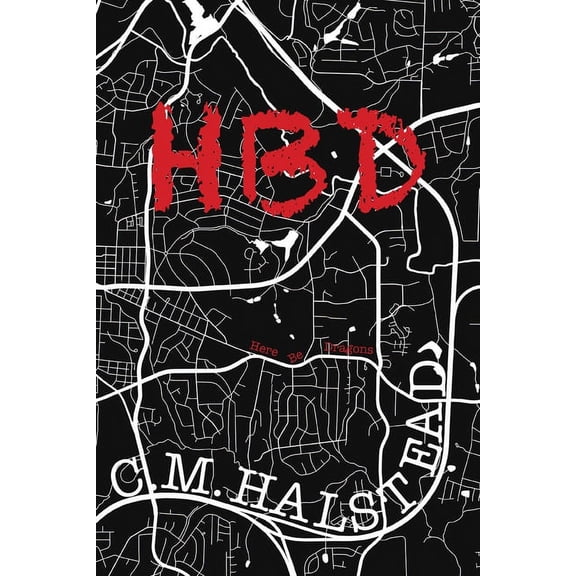 Hbd: Here Be Dragons, (Paperback)
