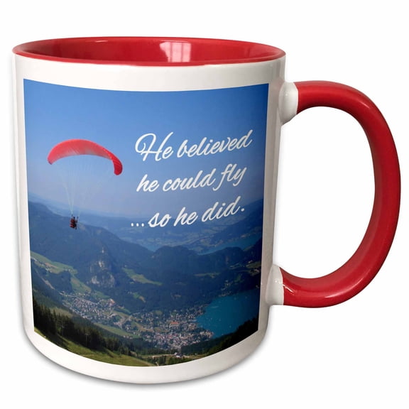 3drose, He Believed He Could Fly So He Did - Inspiring Words - Paraglider, 11oz Two-tone Red Mug