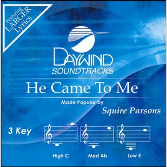 He Came To Me, Accompaniment Cd