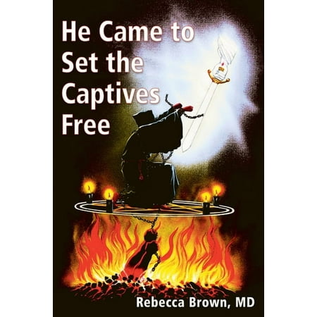 He Came to Set the Captives Free, (Paperback)