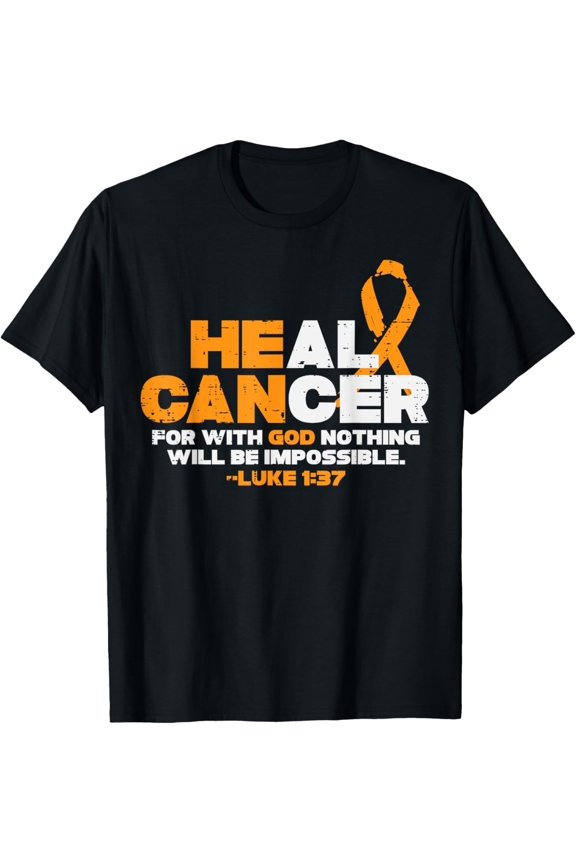 He Can Heal Cancer Orange Ribbon Leukemia Aware Christian T-Shirt