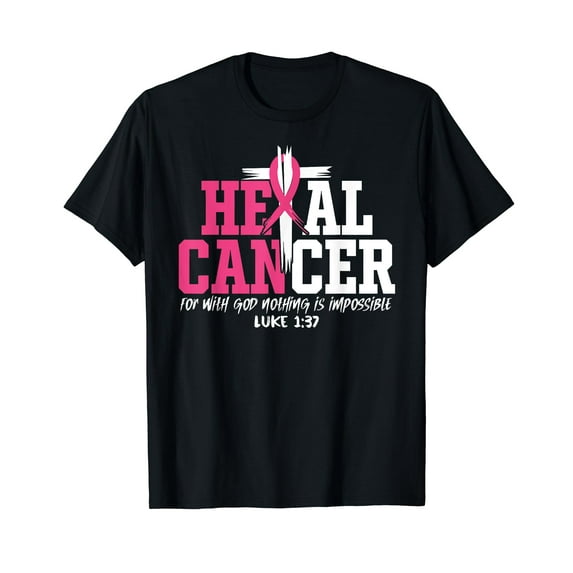 He Can Heal Cancer Pink Ribbon Breast Cancer Awareness T-Shirt