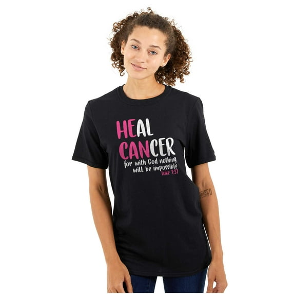 He Can Heal Cancer Religious BCA Women's Graphic T Shirt Tees Brisco Brands L