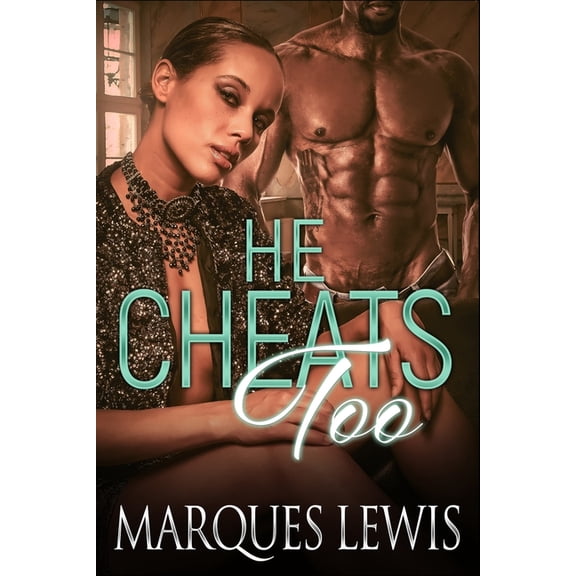 He Cheats Too (Paperback)