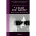 thumbnail image 1 of He Chose Porn Over Me: Women Harmed by Men Who Use Porn, (Paperback), 1 of 1