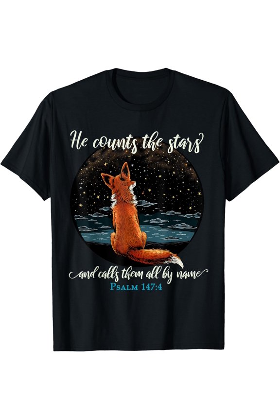 He Counts The Stars Psalm 147:4 T Shirt Size S-5XL