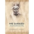 thumbnail image 1 of Pre-Owned He Dared (Hardcover) 1456867385 9781456867386, 1 of 1