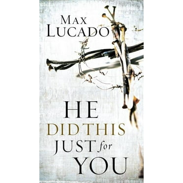 He Did This Just for You: Discover God&apos;s Promise of Salvation, Hope, and New Life, (Paperback)