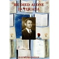 thumbnail image 1 of He Died Alone in Tijuana, (Hardcover), 1 of 1
