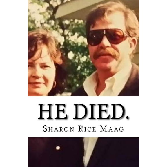 He Died. (Paperback)
