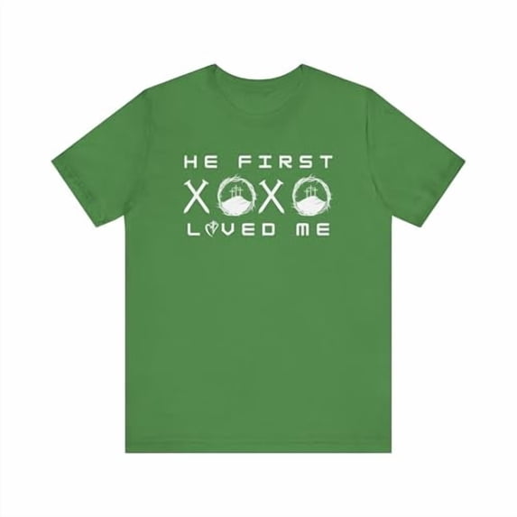 He First Loved Me Christian T-Shirt for Men and Women, Jesus XOXO Tee, Nails Thorn of Crowns Cross Shirt, Bible Tee