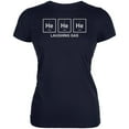 thumbnail image 1 of He He He Helium Laughing Gas Funny Periodic Table Juniors Soft T Shirt Navy LG, 1 of 1