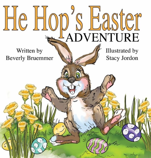 He Hop's Easter Adventure, (Hardcover)