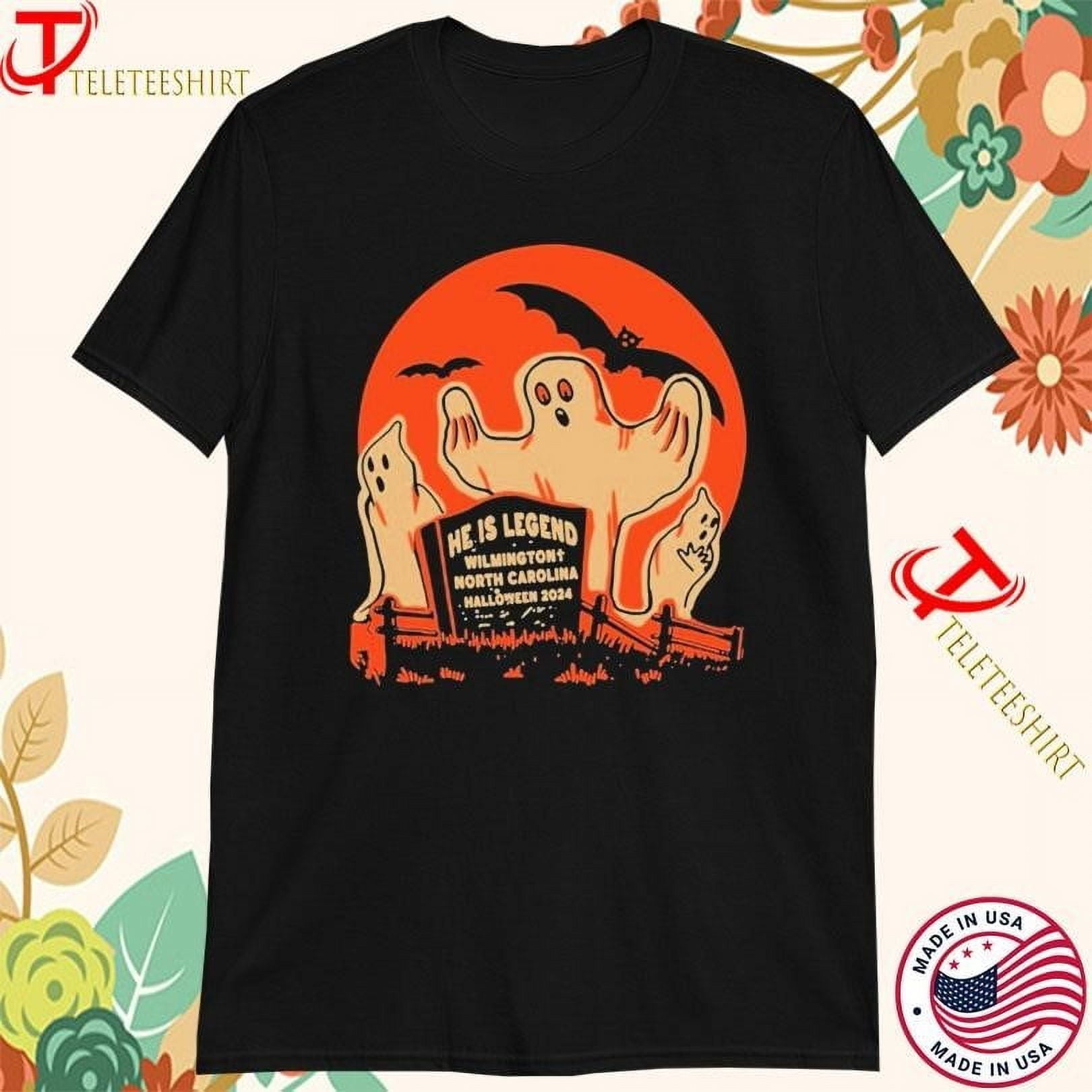 He Is Legend Wilmington North Carolina Scary Ghost Halloween 2024 T