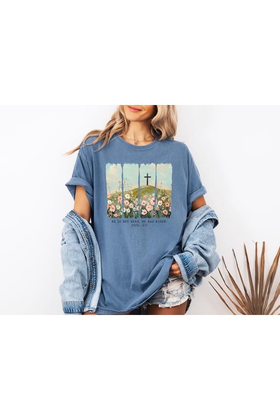 He Is Not Here He Has Risen Shirt, Matthew 28:6 Cross Easter Graphic, Comfort Colors Unisex Cotton T-Shirt, Size S-3XL