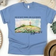 thumbnail image 1 of He Is Not Here, He Has Risen T-Shirt | Christian Cross and Scripture Matthew 28:6 Tee, CarolinaBlue, Size M, 1 of 6