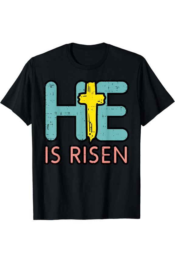He Is Risen Christ Resurrection Christian T-Shirt