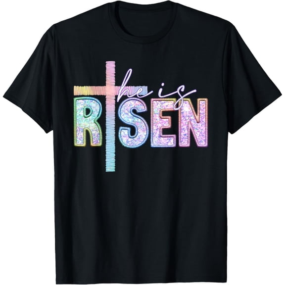 He Is Risen Christian Cross Jesus Happy Easter DayMen Women T-Shirt100% cotton