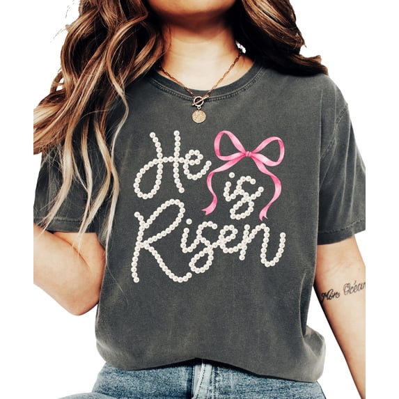 He Is Risen Christian Shirt for Women - Pearl Bow Easter Faith Graphic Tee Pepper Shirt Adult Large