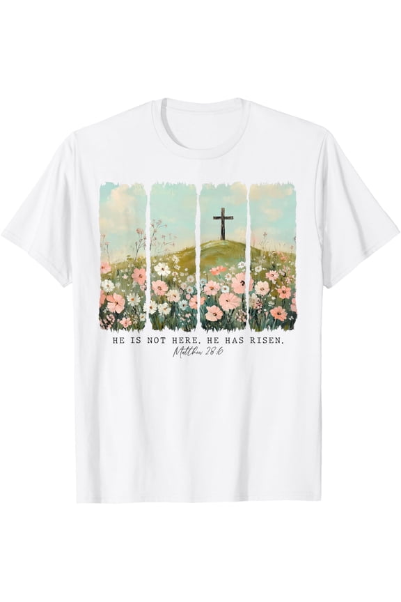He Is Risen Christian Wildflower Happy Easter Women Girls T-Shirt