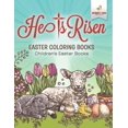 thumbnail image 1 of He Is Risen! Easter Coloring Book Children's Easter Books, (Paperback), 1 of 1