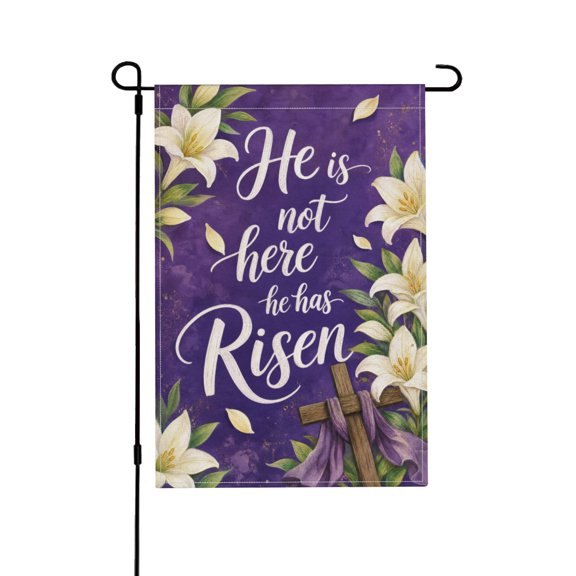 He Is Risen Easter Garden Flag Double Sided Holiday Decoration for Outdoor Lawn and Yard 12x18 in