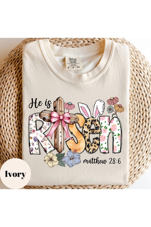He Is Risen Easter Shirt Christian Bible Verse Matthew 28:6 Religious Faith Graphic Tee