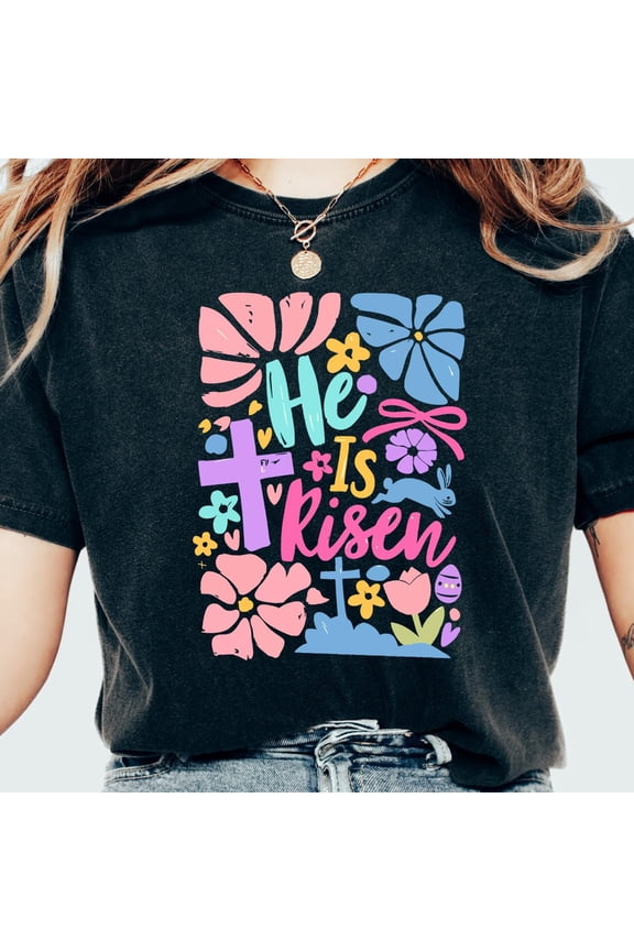 He Is Risen Easter Shirt Floral Christian Tee