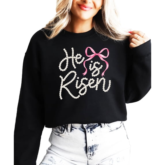He Is Risen Easter Sweatshirt for Women - Pearl Bow Christian Faith Pullover Black Sweatshirt Adult X-Large