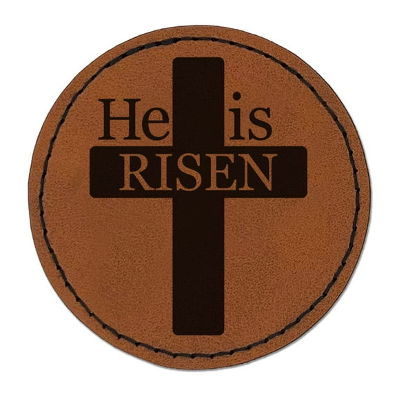 He Is Risen Jesus Christ Cross Easter Christianity Round Iron-On Engraved Faux Leather Patch Applique - 2.5 Inch - Brown